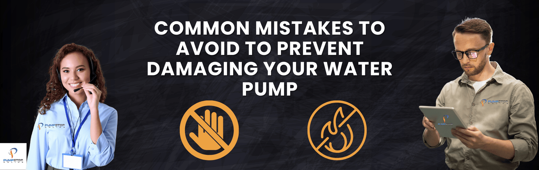 Common Mistakes to Avoid to Prevent Damaging Your Water Pump
