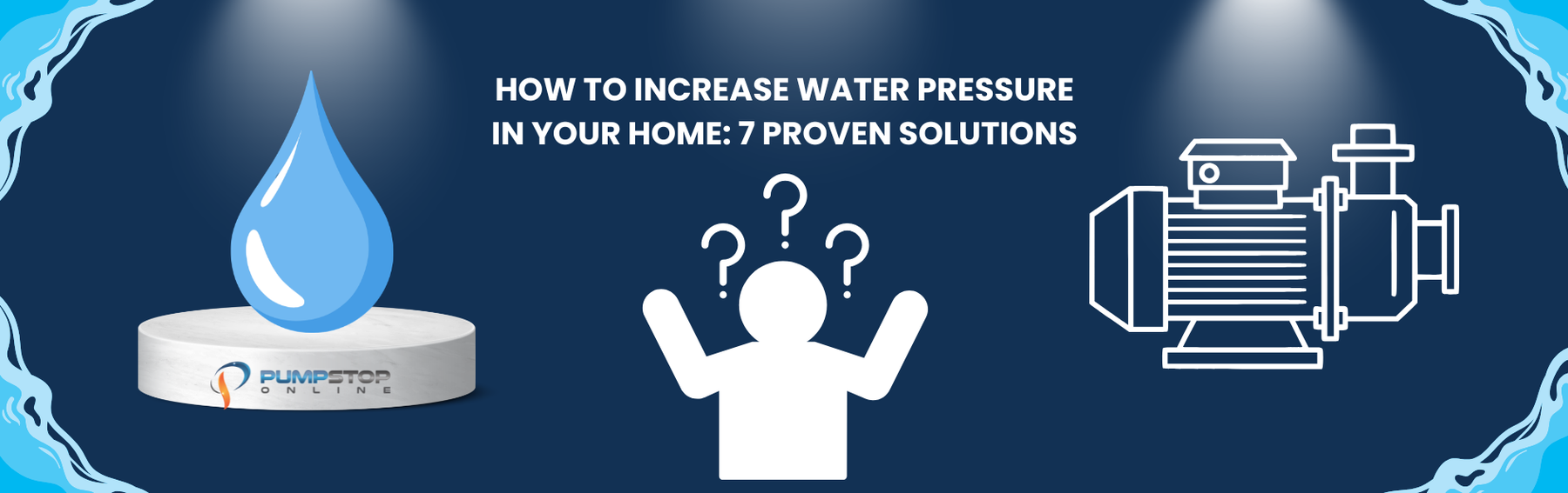 How to Increase Water Pressure in Your Home: 7 Proven Solutions